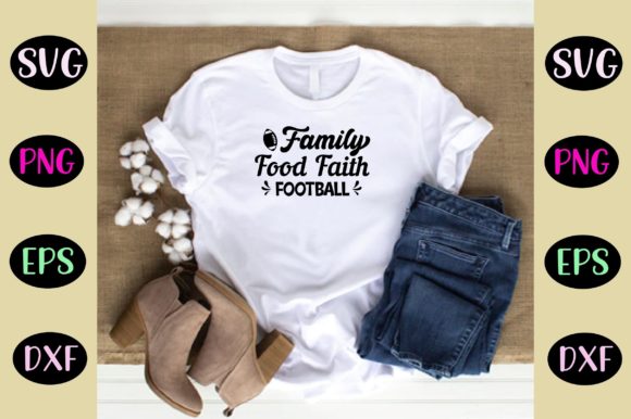 FAMILY FOOD FAITH FOOTBALL SVG