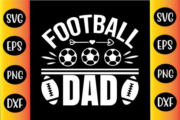 Football SVG Design: Football Dad Graphics for Crafts